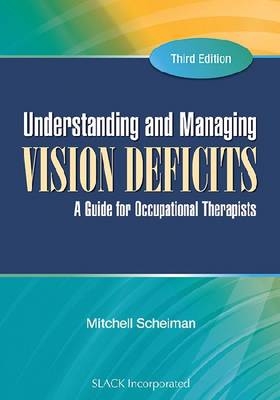 Understanding and Managing Vision Deficits - 