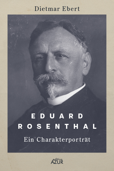 Eduard Rosenthal - Dietmar Ebert