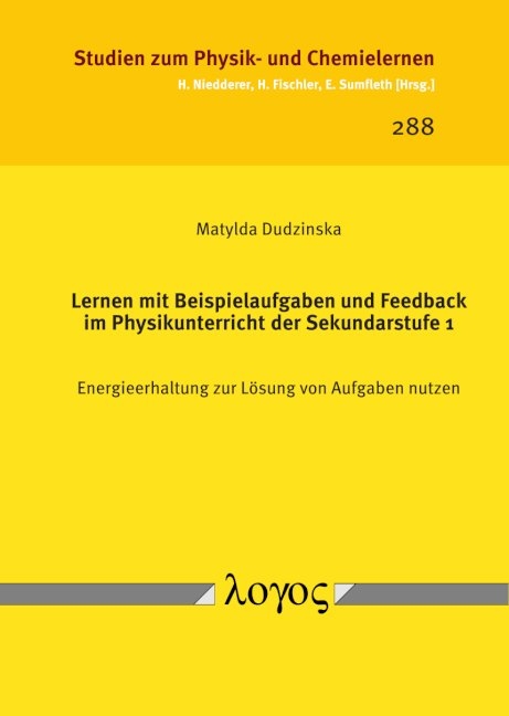 Lernen mit Beispielaufgaben und Feedback im Physikunterricht der Sekundarstufe 1 - Matylda Dudzinska