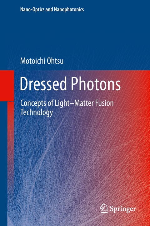 Dressed Photons - Motoichi Ohtsu