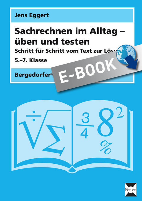 Sachrechnen im Alltag - üben und testen - Jens Eggert