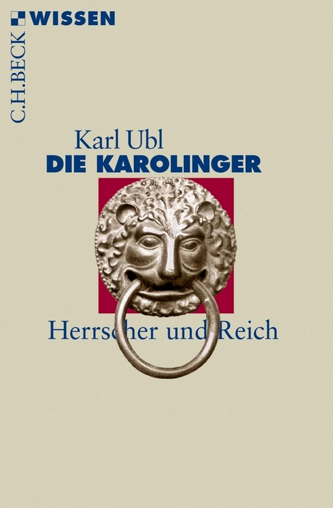 Die Karolinger - Karl Ubl