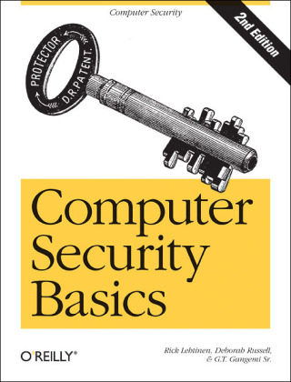 Computer Security Basics -  Rick Lehtinen,  G.T. Gangemi Sr.