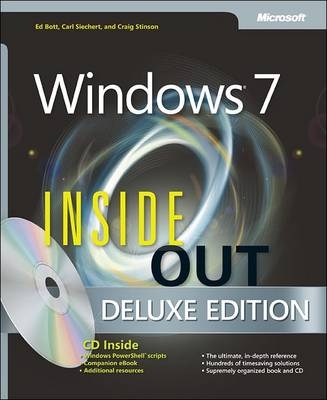 Windows 7 Inside Out, Deluxe Edition -  Ed Bott,  Carl Siechert,  Craig Stinson