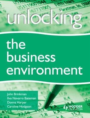 Unlocking the Business Environment -  John Brinkman,  Donna Harper,  Ilve Navarro