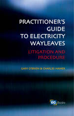 Electricity Wayleaves, Easements and Consents -  Charles Hamer,  Gary O'Brien