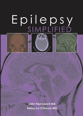 Epilepsy Simplified -  John P. Leach