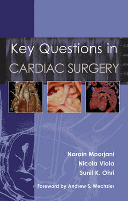 Key Questions in Cardiac Surgery -  Narain Moorjani