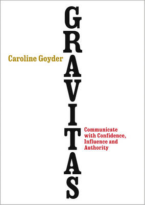 Gravitas -  Caroline Goyder