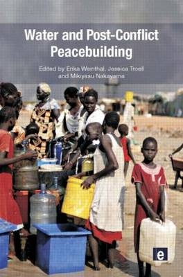 Water and Post-Conflict Peacebuilding - 