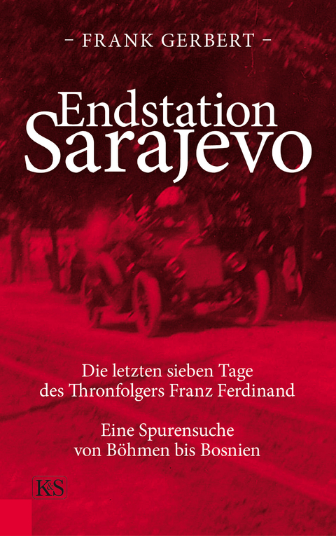 Endstation Sarajevo - Frank Gerbert