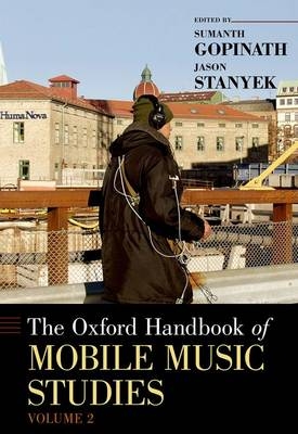 Oxford Handbook of Mobile Music Studies, Volume 2 - 