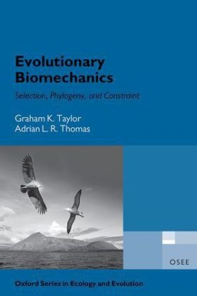 Evolutionary Biomechanics -  Graham Taylor,  Adrian Thomas