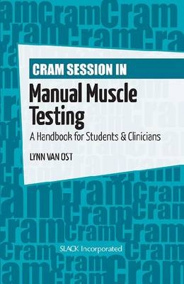 Cram Session in Manual Muscle Testing - 