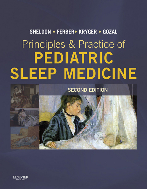 Principles and Practice of Pediatric Sleep Medicine E-Book - 