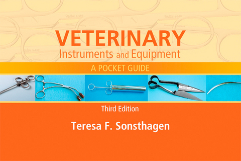 Veterinary Instruments and Equipment -  Teresa F. Sonsthagen