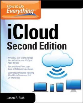 How to Do Everything: iCloud, Second Edition -  Jason R. Rich