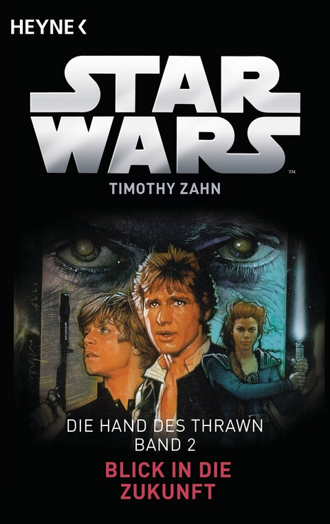 Star Wars™: Blick in die Zukunft - Timothy Zahn