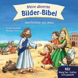 Meine allererste Bilder-Bibel - Geschichten von Jesus - Annette Neubauer