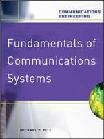 Fundamentals of Communications Systems -  Michael P. Fitz