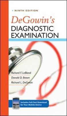 DeGowin's Diagnostic Examination, Ninth Edition -  Donald Brown,  Richard DeGowin,  Richard LeBlond