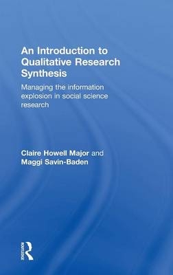 Introduction to Qualitative Research Synthesis -  Claire Howell Major,  Maggi Savin-Baden