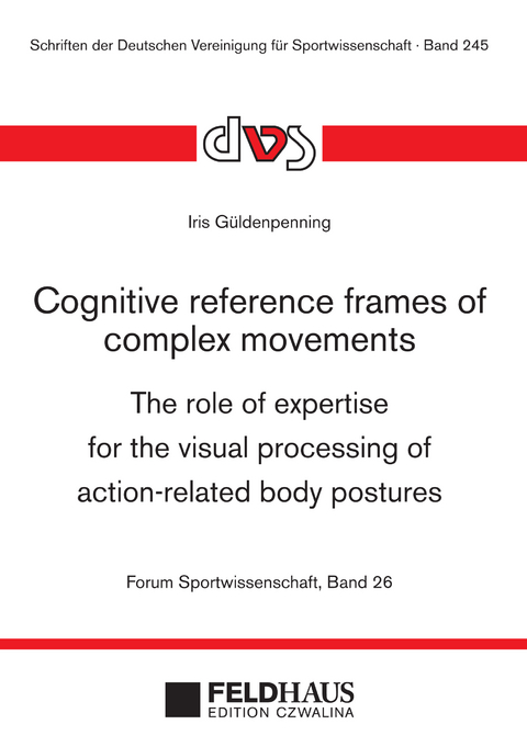 Cognitive reference frames of complex movements - Iris Güldenpenning