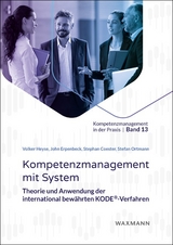 Kompetenzmanagement mit System - Volker Heyse, John Erpenbeck, Stephan Coester, Stefan Ortmann