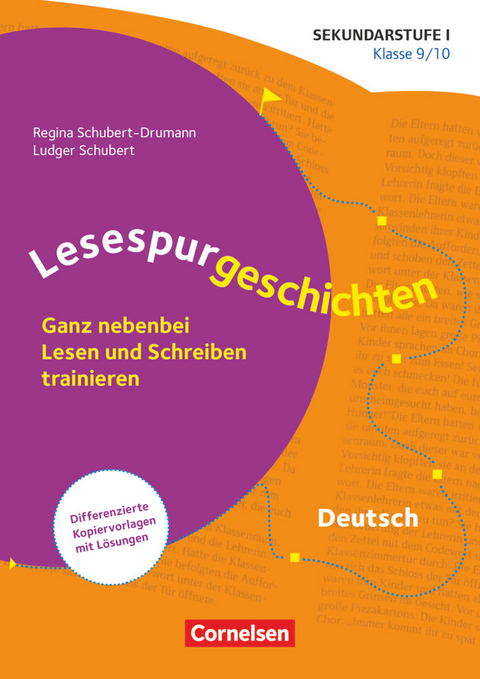 Lesespurgeschichten für die Sekundarstufe I - Klasse 9/10 - Ludger Schubert, Regina Schubert-Drumann