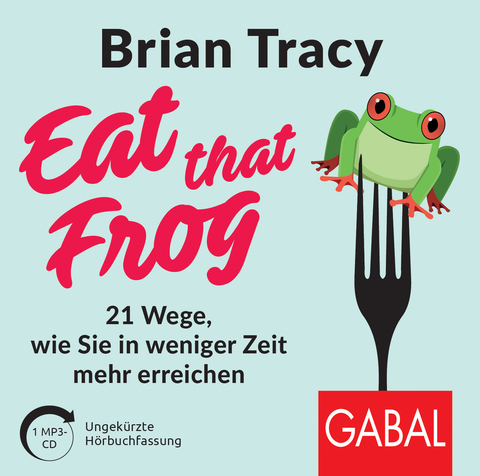 Eat that Frog - Brian Tracy