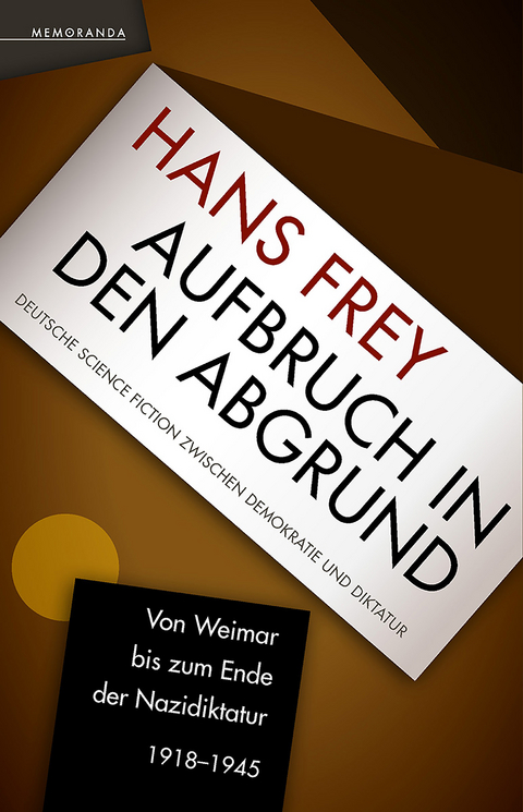 Aufbruch in den Abgrund - Hans Frey