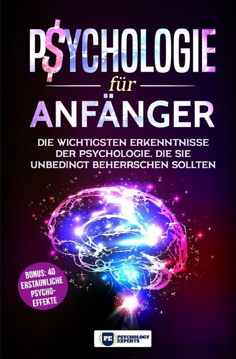 Psychologie für Anfänger - Psychology Experts