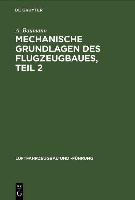 Mechanische Grundlagen des Flugzeugbaues, Teil 2 - A. Baumann