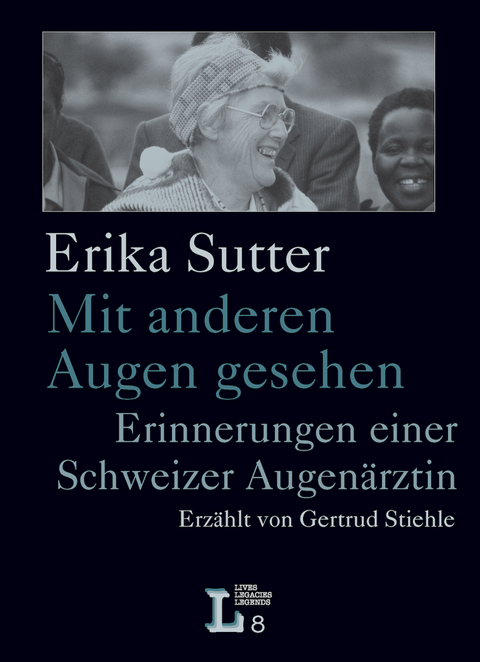 Erika Sutter. Mit anderen Augen gesehen - Gertrud Stiehle