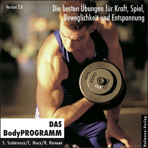 Das BodyPROGRAMM - S Schönthaler, C Haack, H Hofmann