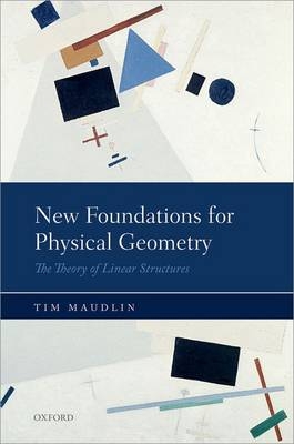 New Foundations for Physical Geometry -  Tim Maudlin