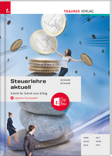 Steuerlehre aktuell + digitales Zusatzpaket - Schaur, Erwin; Schaur, Klaus