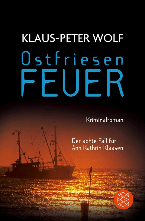 Ostfriesenfeuer -  Klaus-Peter Wolf