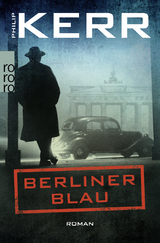 Berliner Blau - Philip Kerr