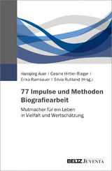 77 Impulse und Methoden Biografiearbeit - 