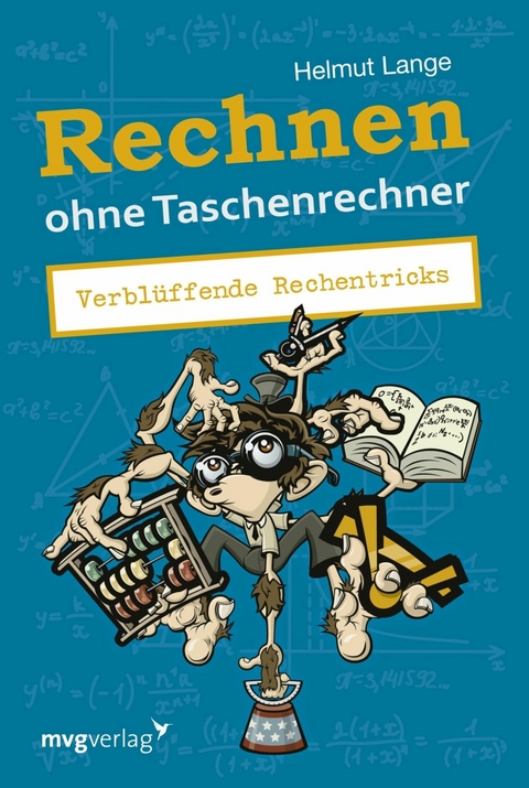 Rechnen ohne Taschenrechner - Helmut Lange