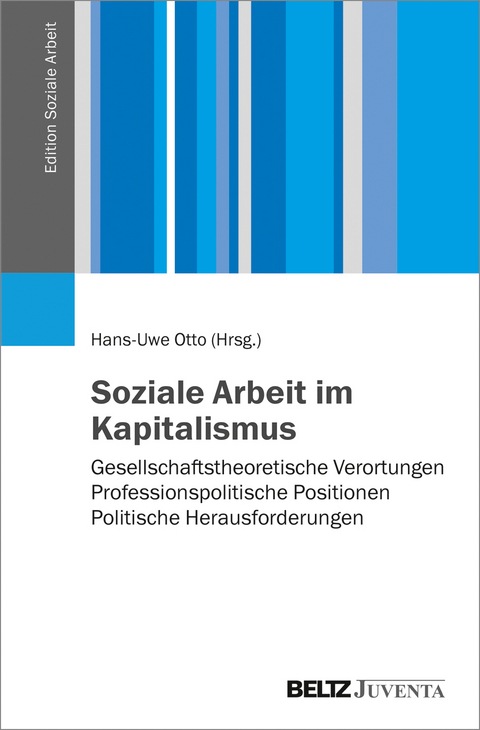 Soziale Arbeit im Kapitalismus - 