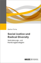 Social Justice und Radical Diversity - Gudrun Perko