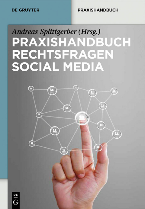 Praxishandbuch Rechtsfragen Social Media - 