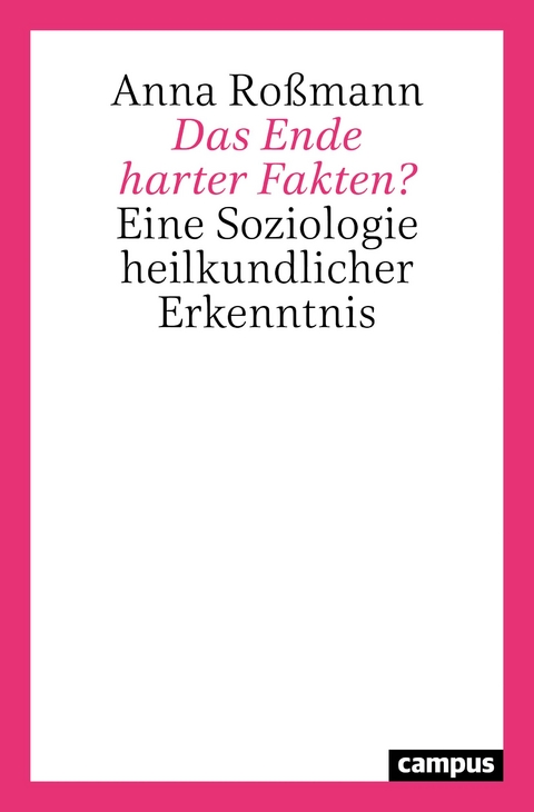 Das Ende harter Fakten? - Anna Roßmann