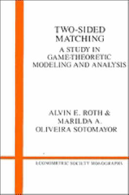 Two-Sided Matching -  Alvin E. Roth,  Marilda A. Oliveira Sotomayor