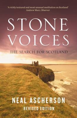 Stone Voices -  Neal Ascherson