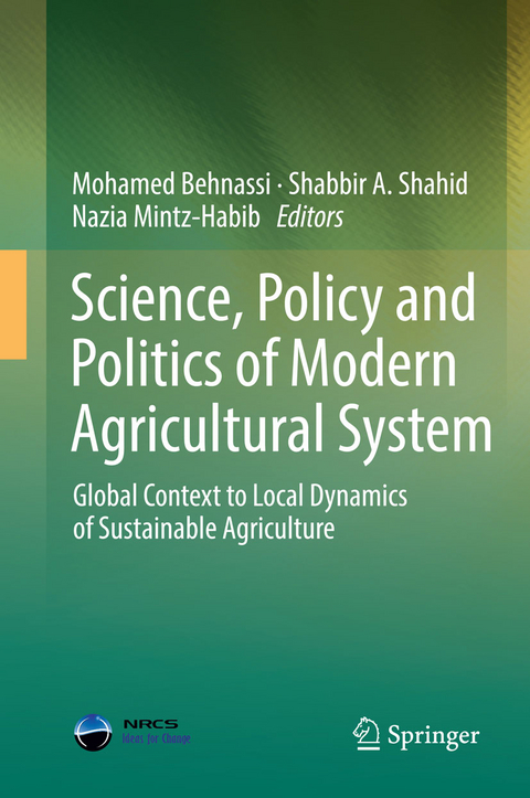 Science, Policy and Politics of Modern Agricultural System - 