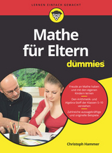 Mathe für Eltern für Dummies - Christoph Hammer