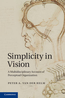 Simplicity in Vision -  Peter A. van der Helm